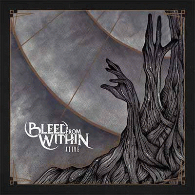 Bleed From Within : Alive